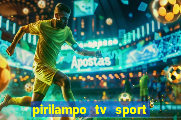 pirilampo tv sport tv 5